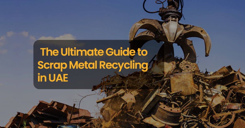 Scrap Metal Recycling in UAE