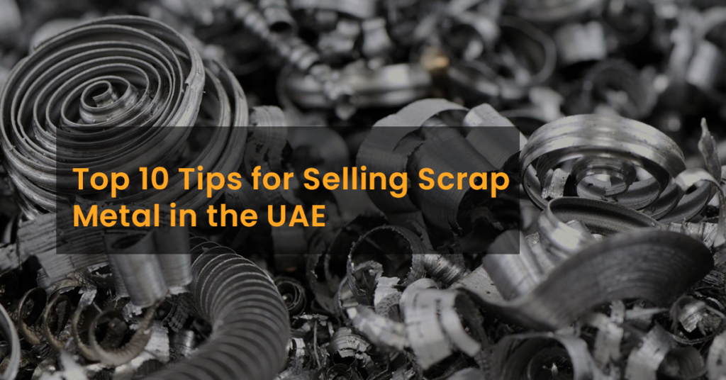 Top 10 Tips for Selling Scrap Metal in the UAE