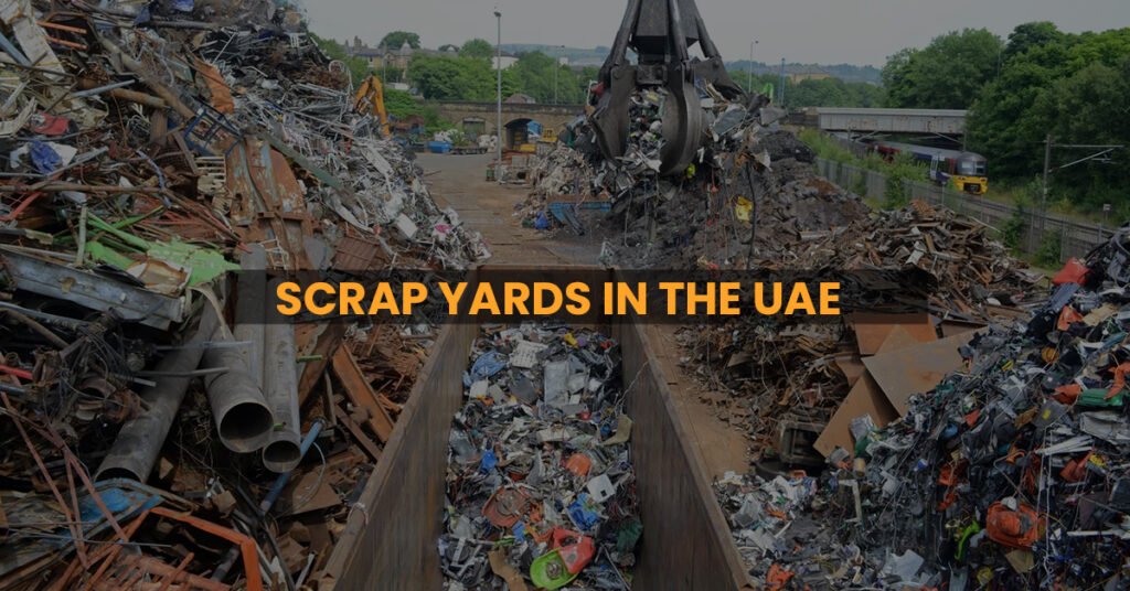 scrap yards in the UAE